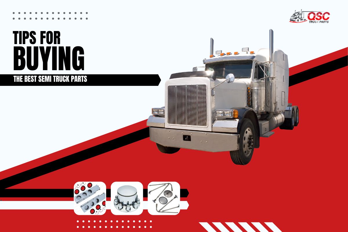 A Guide to Buying Spare Parts - Semi Truck Parts and Accessories